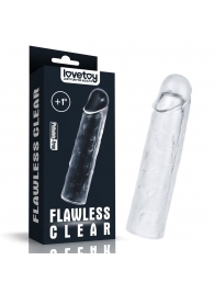 Прозрачная насадка-удлинитель Flawless Clear Penis Sleeve Add 1 - 15,5 см. - Lovetoy - в Москве купить с доставкой