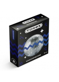 Гладкие презервативы Torex Party  Классические  - 3 шт. - Torex - купить с доставкой #SOTBIT_REGIONS_UF_V_REGION_NAME#
