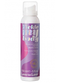 Массажная хрустящая пенка Tickle My Body Fresh Mint с ароматом мяты - 150 мл. - Love to Love - купить с доставкой #SOTBIT_REGIONS_UF_V_REGION_NAME#
