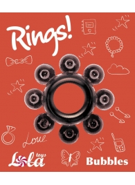 Чёрное эрекционное кольцо Rings Bubbles - Lola Games - в Москве купить с доставкой
