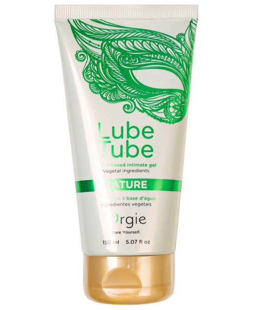 Интимный гель на водной основе Lube Tube Nature - 150 мл. - ORGIE - купить с доставкой в Москве